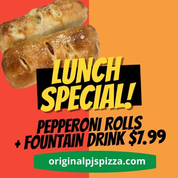 Pep Rolls 5 Lunch Special Original PJ's Pizza Ad